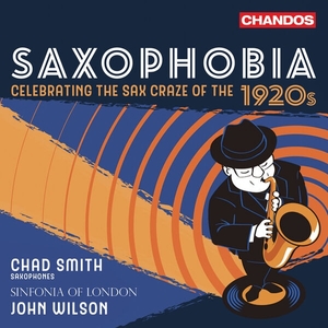 Saxophobia Celebrating the Sax Craze of the 1920s